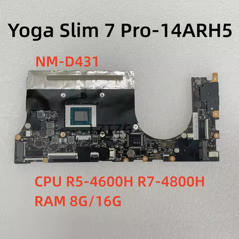 NM-D431 For Lenovo Ideapad Yoga Slim 7 Pro-14ARH5 Laptop Motherboard CPU R5-4600H R7-4800H RAM 8G/16