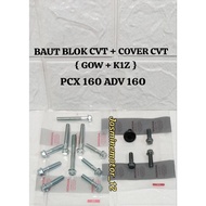 CVT BLOCK BOLT + CVT COVER HONDA {G0W + K1Z } PCX 160 ADV 160 HIGH QUALITY FLENGBOL BAUD