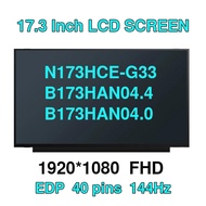17.3 inch IPS 144HZ LCD Screen N173HCE-G33 B173HAN04.4 B173HAN04.0 LP173WFG-SPB2 NV173FHM-NX3 NX4 FH