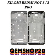 XIAOMI REDMI NOT 3 LCD CENTER FRAME ORIGINAL 3 PRO/