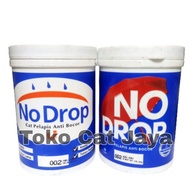 Populer NO DROP 1 Kg/ No Drop cat anti bocor/ Cat tembok 1 kg