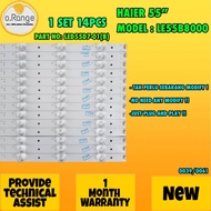 LE55B8000 HAIER 55" LED TV BACKLIGHT(LAMPU TV) HAIER 55 INCH LED TV BACKLIGHT E55B8000 55B8000