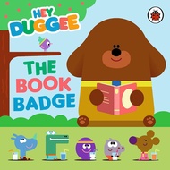 Hey Duggee: The Book Badge / Potty Badge / Tooth Brushing Badge / Sharing Badge / Breakfast Badge Bo