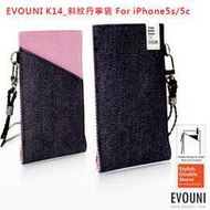 【A Shop】EVOUNI K14_斜紋丹寧袋 共2色 For iPhone SE 5S 5C