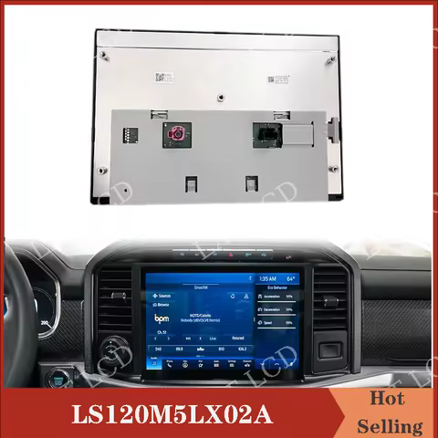 Oiginal New 12 inch LS120M5LX02A ML3T-18B955-AF LCD Display Screen For Ford F150 F-150 F250 SYNC 4 2