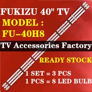 FUKIZU FU-40H8 TV LED BACKLIGHT BARU READY STOCK FU40H8 40H8