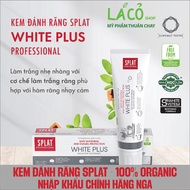 Kem đánh răng trắng răng SPLAT White Plus Professional giảm vết ố vàng trên răng giữ hơi thở thơm má