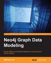 Neo4j Graph Data Modeling Mahesh Lal
