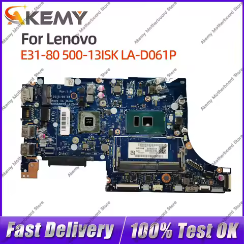 LA-D061P Mainboard For LENOVO ThinkPad E31-80 500-13ISK LA-D061P Notebook Motherboard i3 i5 i7 6th G