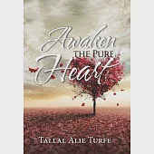 Awaken the Pure Heart