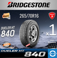 Bridgestone 265/70R16 DUELER HT 840 ยางใหม่ ผลิตปี2024 ราคาต่อ1เส้น มีรับประกันจากโรงงาน แถมจุ๊บลมยา