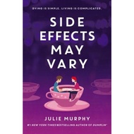 Side Effects May Vary by Julie Murphy (paperback)