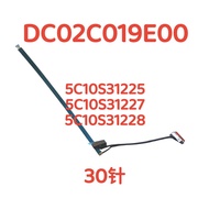 5C10S31225 5C10S31227 5C10S31228 Screen Cable Screen Cable 02C019E00