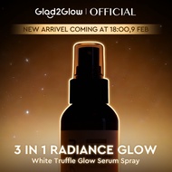 【6PM 9th Feb-Coming】Glad2Glow White Truffle Radiance Glow Serum Spray 100ml Essence Glossy Deep Hydr