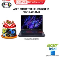 [ผ่อน 0% 10 ด] ACER PREDATOR HELIOS NEO 16 PHN16-72-98J4/i9-14900HX/ประกัน 3 Years