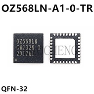 Brand New Original OZ568LN-A1-0-TR OZ568LN QFN-32 Ready Stock Chip One Order