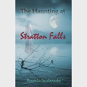 The Haunting at Stratton Falls