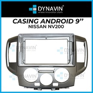 Dynavin 9 Inch Android Player Casing For Nissan NV200