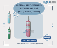 FRESCO - BABY CYCLINDER REFRIGERANT GAS (R22 / R134A / R410A)