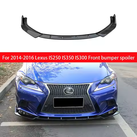 For Lexus 2014 2015 2016 IS250 IS350 IS300 F Sport Bodykit Car Front Bumper Splitter Lip Chin Spoile