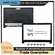 New For Aspire A715-72G A715-71G N17C4 LCD Back Cover A Shell / Front Bezel B Cover / LCD Hinges / S
