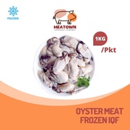 [Meatown]  Premium Frozen Oyster Meat 1KG/Pkt Seafood 生蚝