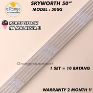 50G2 SKYWORTH 50" LED TV BACKLIGHT (LAMPU TV) SKYWORTH 50 INCH LED TV