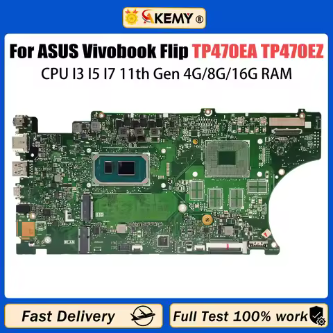 AKEMY TP470EA Mainboard For ASUS VivoBook Flip TP470E TP470EZ Laptop Motherboard CPU I3 I5 I7 11th G