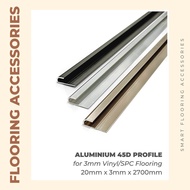2700mm Long Aluminium 45D Profile for Vinyl Flooring & SPC Flooring (A3) 3mm Panel