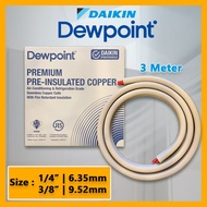 Dewpoint Premium Pre-Insulated Copper Pipe With Fire Retardant Insulation 3M 10FT Daikin Preferred G