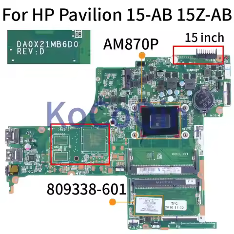 DA0X21MB6D0 For HP Pavilion 15 Inch 15Z-AB 15-AB Notebook Mainboard 809338-601 814749-601 A10-8700P 
