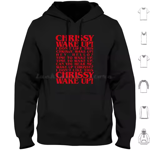 Chrissy Wake Up! I Don′t Like This ( Eddie Munson Song ) Hoodie Cotton Long Sleeve Munson Eddie Chri