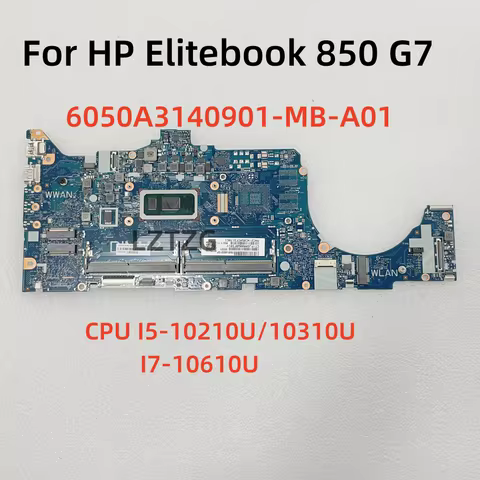 6050A3140901-MB-A01 For HP EliteBook 850 G7 Laptop Motherboard With I5/I7 10th CPU M05248-601 M05250