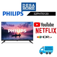 (FREE SHIPPING WITHIN KL/PJ) PHILIPS 32PHT6120/68  32'' SLIM HD LED SMART TV  6120 / 32PHT6120