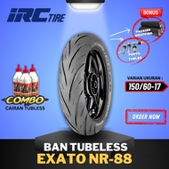 TIRE IRC EXATO NR88 TUBELESS (150/60-17) IRC RING 17 BEBEK MOTORCYCLE TIRE / TIRE EXATO NR88 RING 17