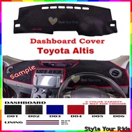 TOYOTA ALTIS  Dashboard Cover Anti Slip Thick Dashboard Mat High Quality