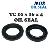 NOS TC 10 x 16 x 4 ( 10 x 16 x 4 ) Oil Seal ( 10mm x 16mm x 4mm / 10 16 4 / 10.0mm x 16.0mm x 4.0mm 