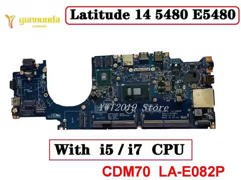 LA-E082P For Dell Latitude 5480 Laptop Motherboard With i5 i7-6Tth 7th Gen CPU GT930MX-V2G GPU 100% 