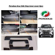 DC- Perodua Aruz Side Door Step Inner Cover (Black)