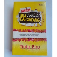 Awas Bila Hati dah Sayang by Tinta Biru