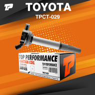 TOP PERFORMANCE ( ประกัน 3 เดือน ) คอยล์จุดระเบิด TOYOTA ALTIS DUAL / PRIUS / CHR / 1ZR 2ZR 3ZR ตรงร