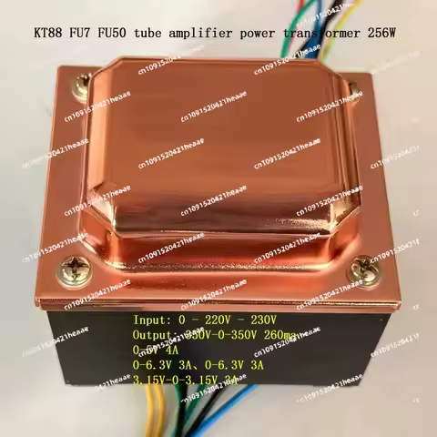 Suitable for KT88 FU7 FU50 tube power amplifier power transformer 256W, 350V-0-350V 260ma, 0-5V 4A, 
