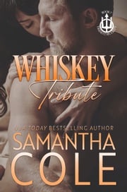 Whiskey Tribute Samantha Cole