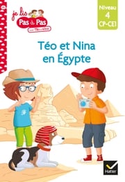 Téo et Nina CP-CE1 niveau 4 - Téo et Nina en Égypte Isabelle Chavigny