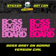 🔥STICKER KERETA BOSS BABY ON BOARD🔥 BABY GIRL VERSION