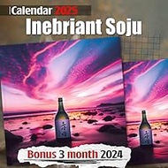 Inebriant Soju 2025: 15 Months of Cheers October 2024 to December 2025 Capturing the Spirit of Soju 