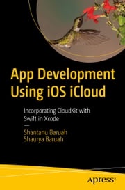 App Development Using iOS iCloud Shantanu Baruah
