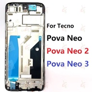 LCD Front frame for Tecno Pova Neo 2 3 5G LH6n LG6 LE6 LE6h LE6j