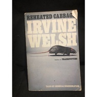 REHEATED CABBAGE BY IRVINE WELSH