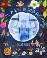 Tell Me What To Dream About by Giselle Potter (US edition, hardcover)